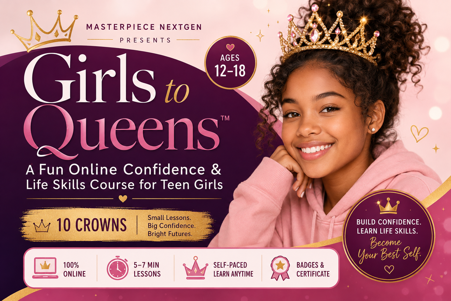 Girls to Queens™